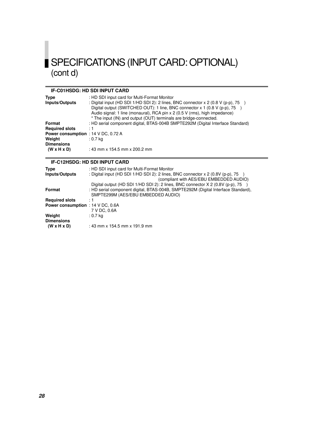 JVC DT-V1900CG manual Cont’d, Required slots Power consumption 14 V DC, 0.6A 