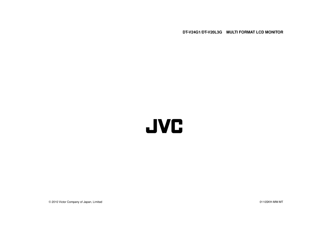 JVC 0110SKH-MW-MT specifications DT-V24G1/DT-V20L3G Multi Format LCD Monitor 