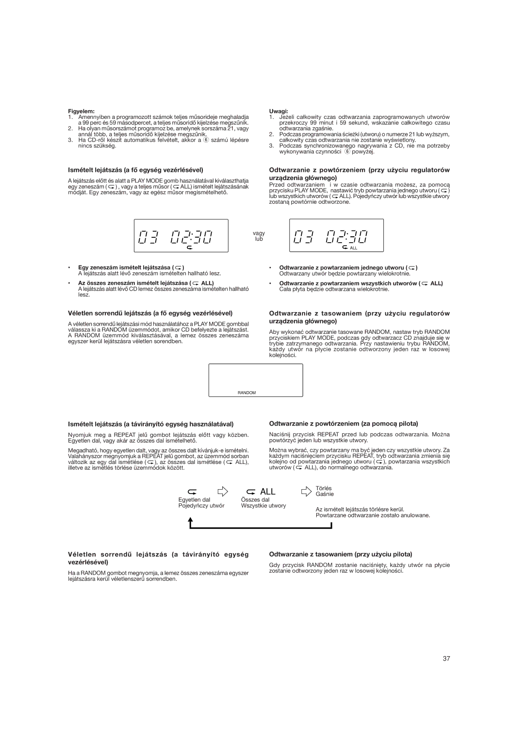 JVC DX-E55EV manual Ismételt lejátszás a fõ egység vezérlésével, Véletlen sorrendû lejátszás a fõ egység vezérlésével 