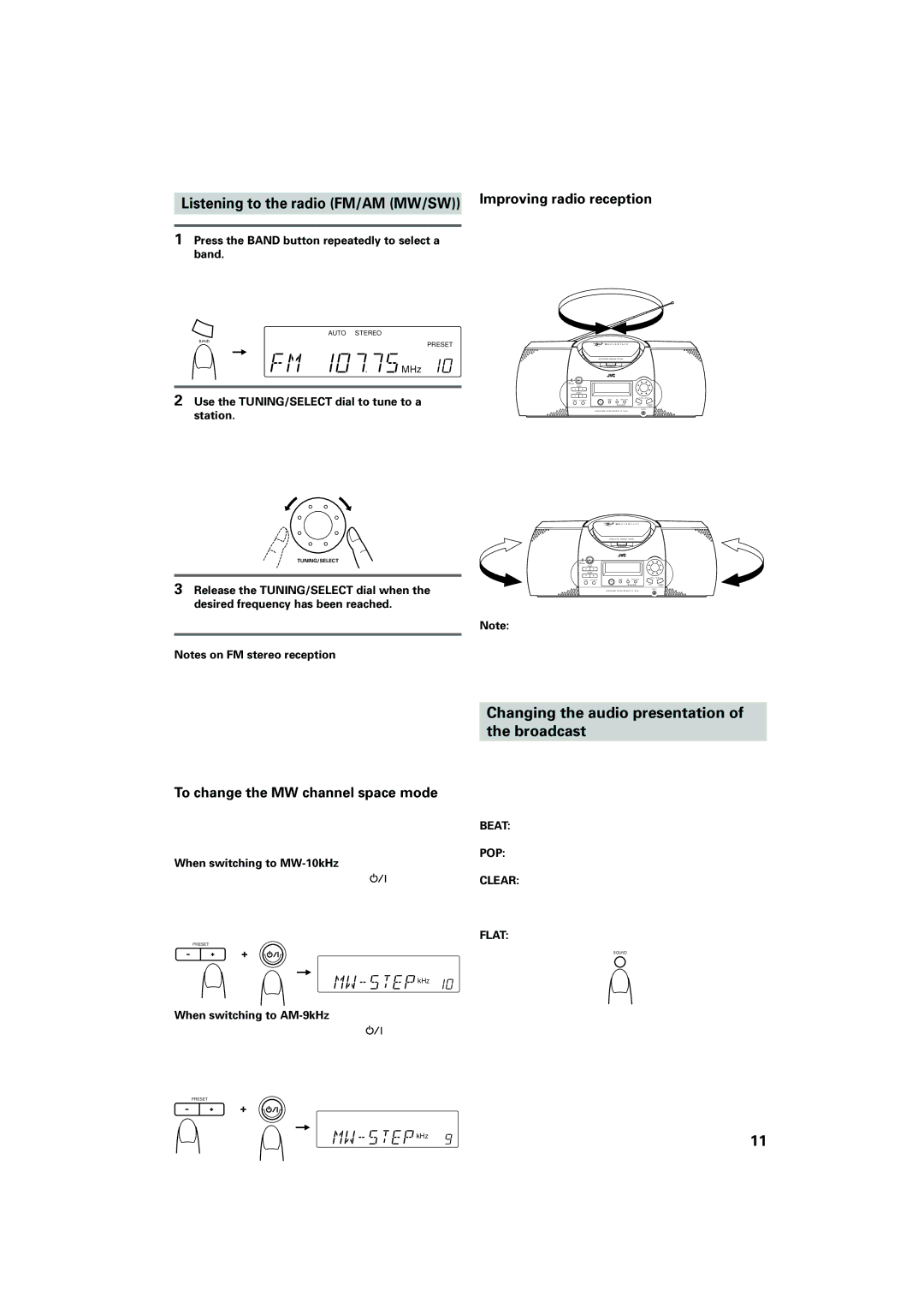 JVC FR-DS100 manual Listening to the radio FM/AM MW/SW, Changing the audio presentation of the broadcast 