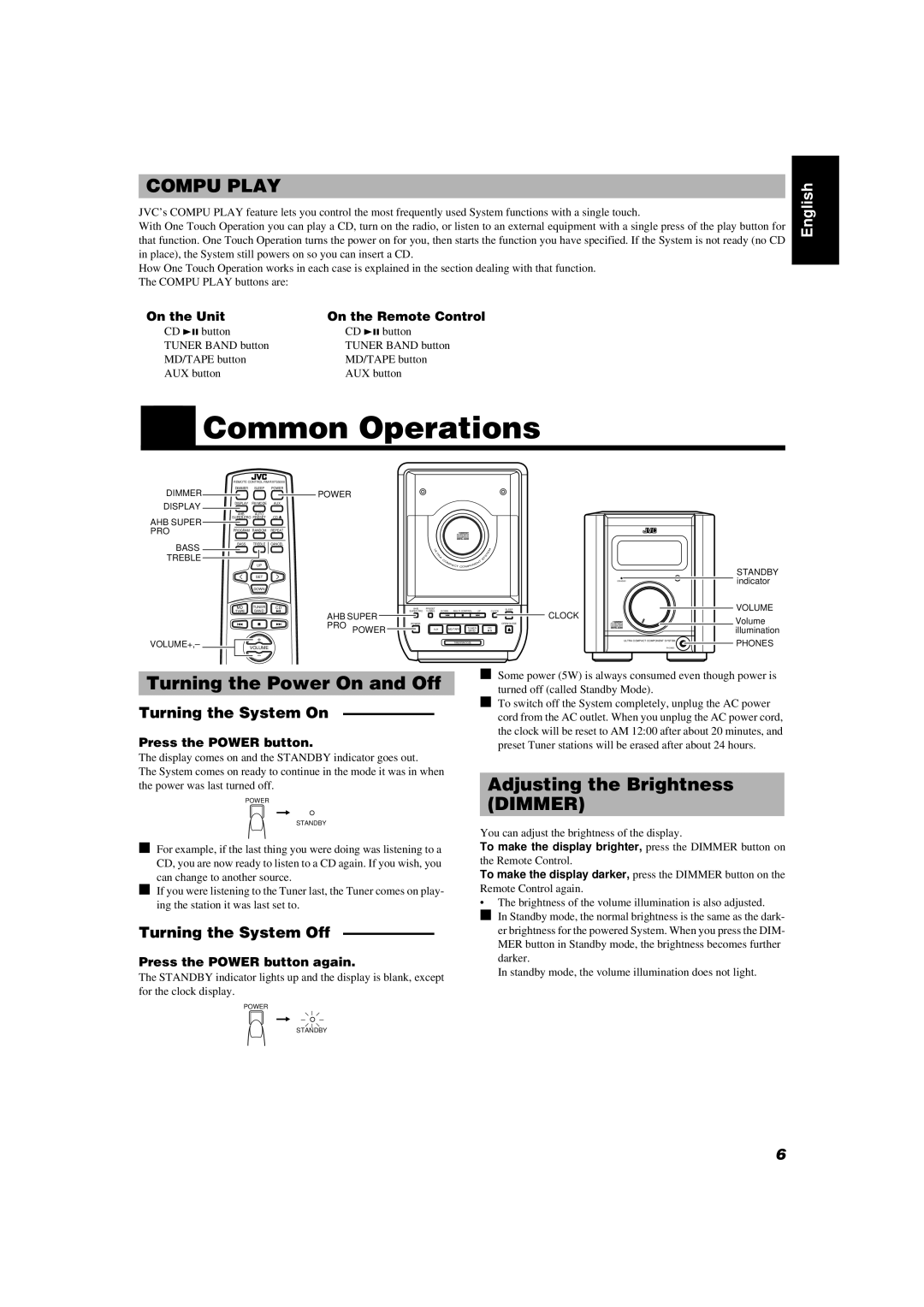 JVC FS-5000 manual Common Operations, Turning the Power On and Off, Adjusting the Brightness Dimmer, Turning the System On 