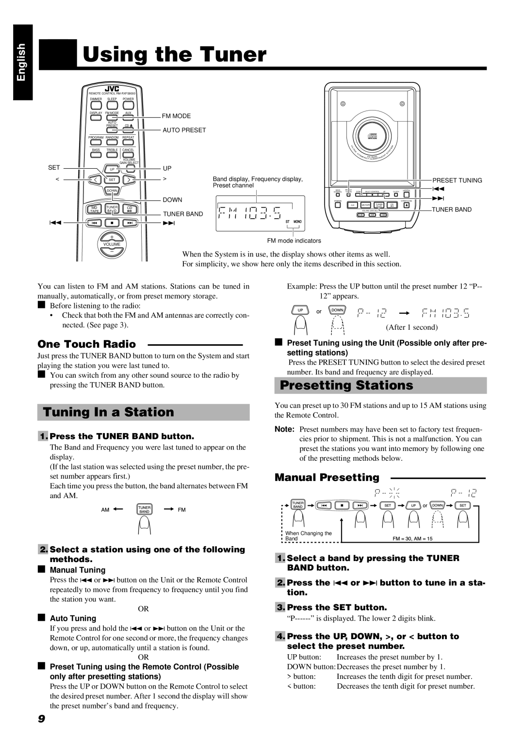 JVC FS-8000 manual Using the Tuner, Tuning In a Station, Presetting Stations, One Touch Radio, Manual Presetting 