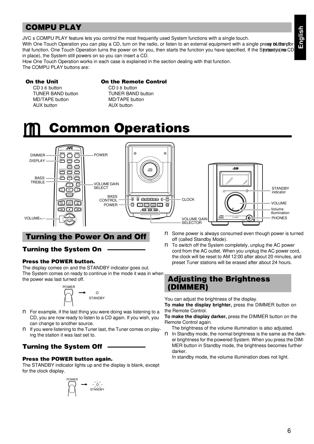 JVC FS-8000 manual Common Operations, Turning the Power On and Off, Adjusting the Brightness Dimmer, Turning the System On 