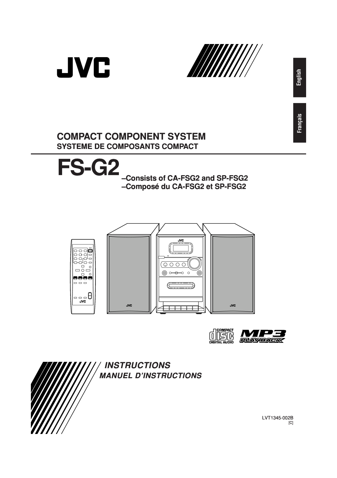 JVC FS-G2 manual Systeme De Composants Compact, English Français, LVT1345-002B, Compact Component System, Instructions 
