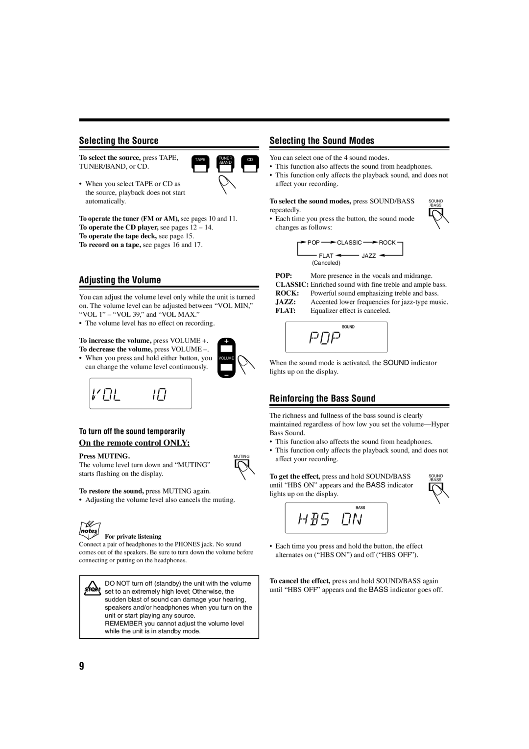 JVC FS-H10 manual Selecting the Source, Adjusting the Volume, Selecting the Sound Modes, Reinforcing the Bass Sound 