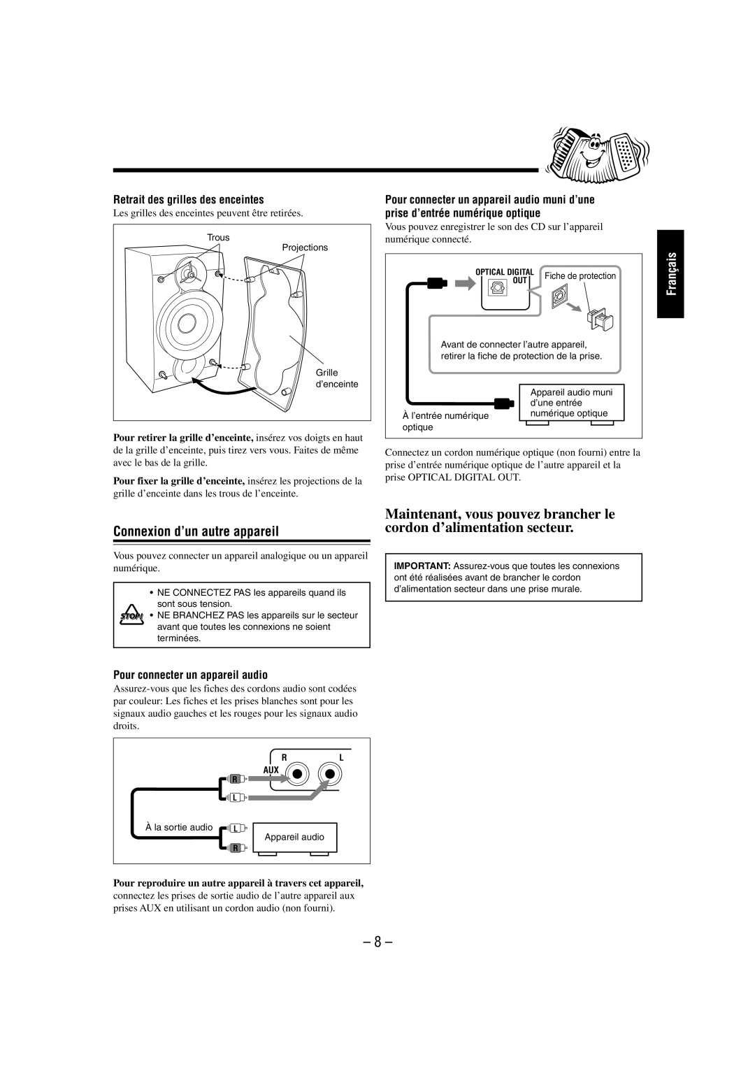 JVC FS-L30 manual Connexion d’un autre appareil, Retrait des grilles des enceintes, Pour connecter un appareil audio 