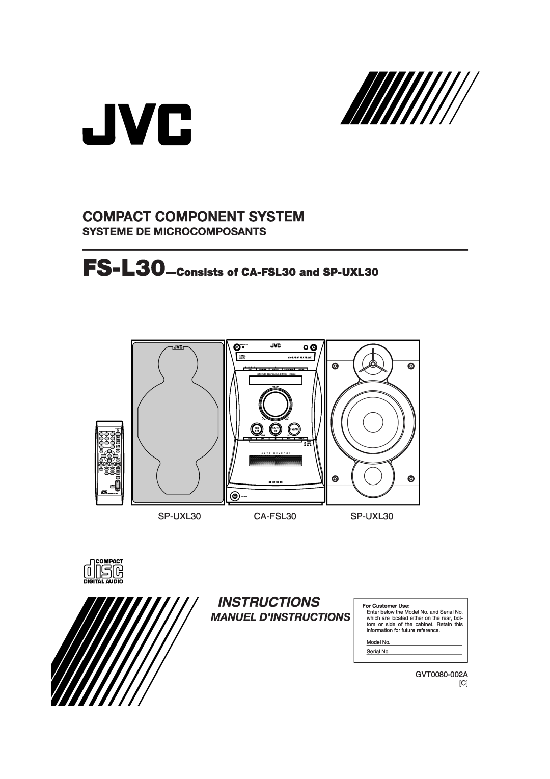 JVC FS-L30 manual Compact Component System, Systeme De Microcomposants, Manuel D’Instructions, SP-UXL30, GVT0080-002A 