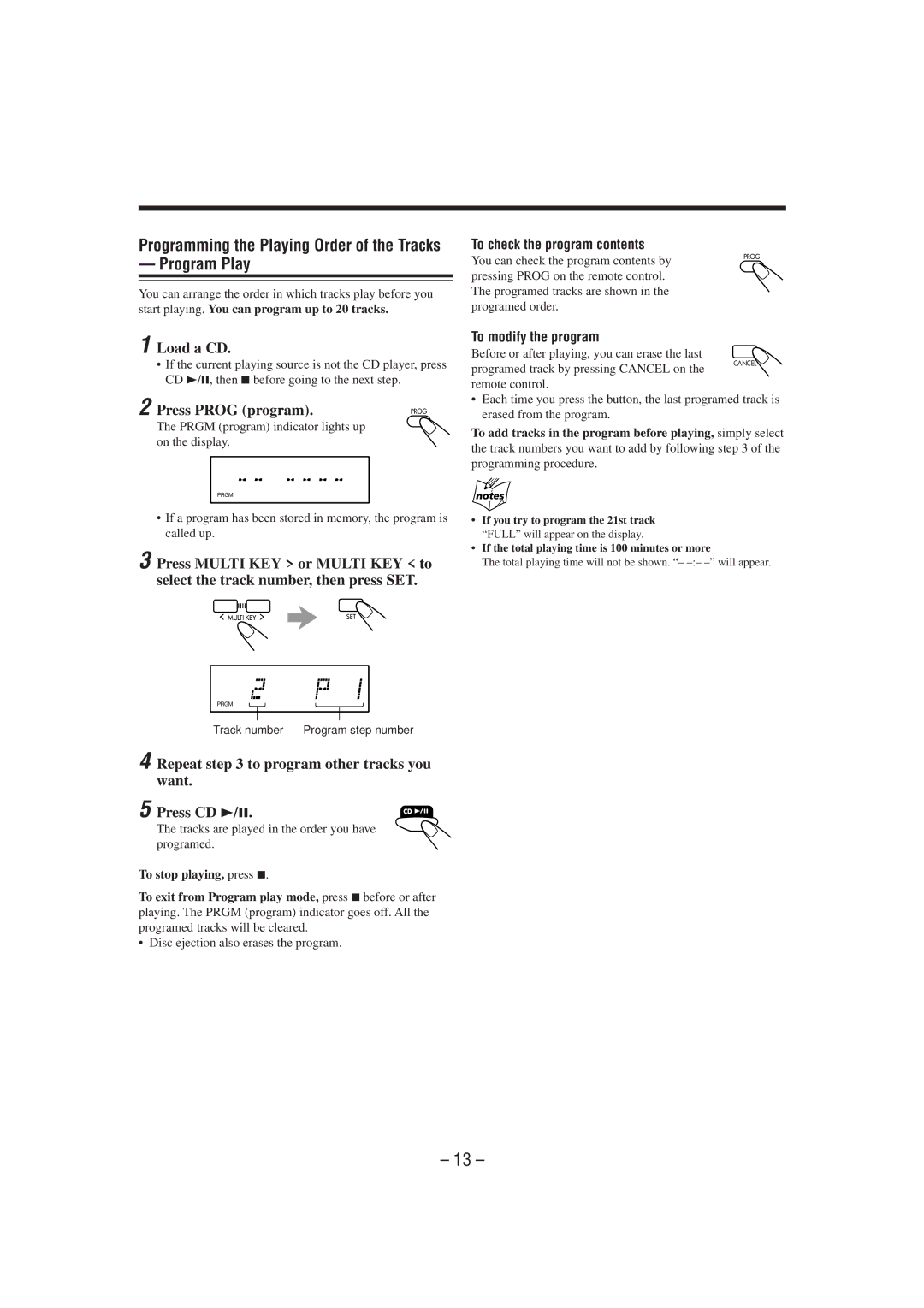 JVC FS-P7 manual Program Play, Load a CD, Press Prog program, Repeat to program other tracks you, Want Press CD 3/8 