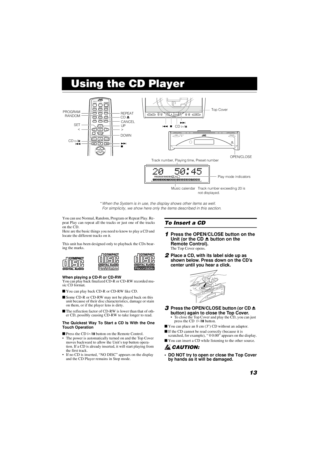 JVC FS-SD550, FS-SD990 manual Using the CD Player, To Insert a CD, When playing a CD-R or CD-RW 