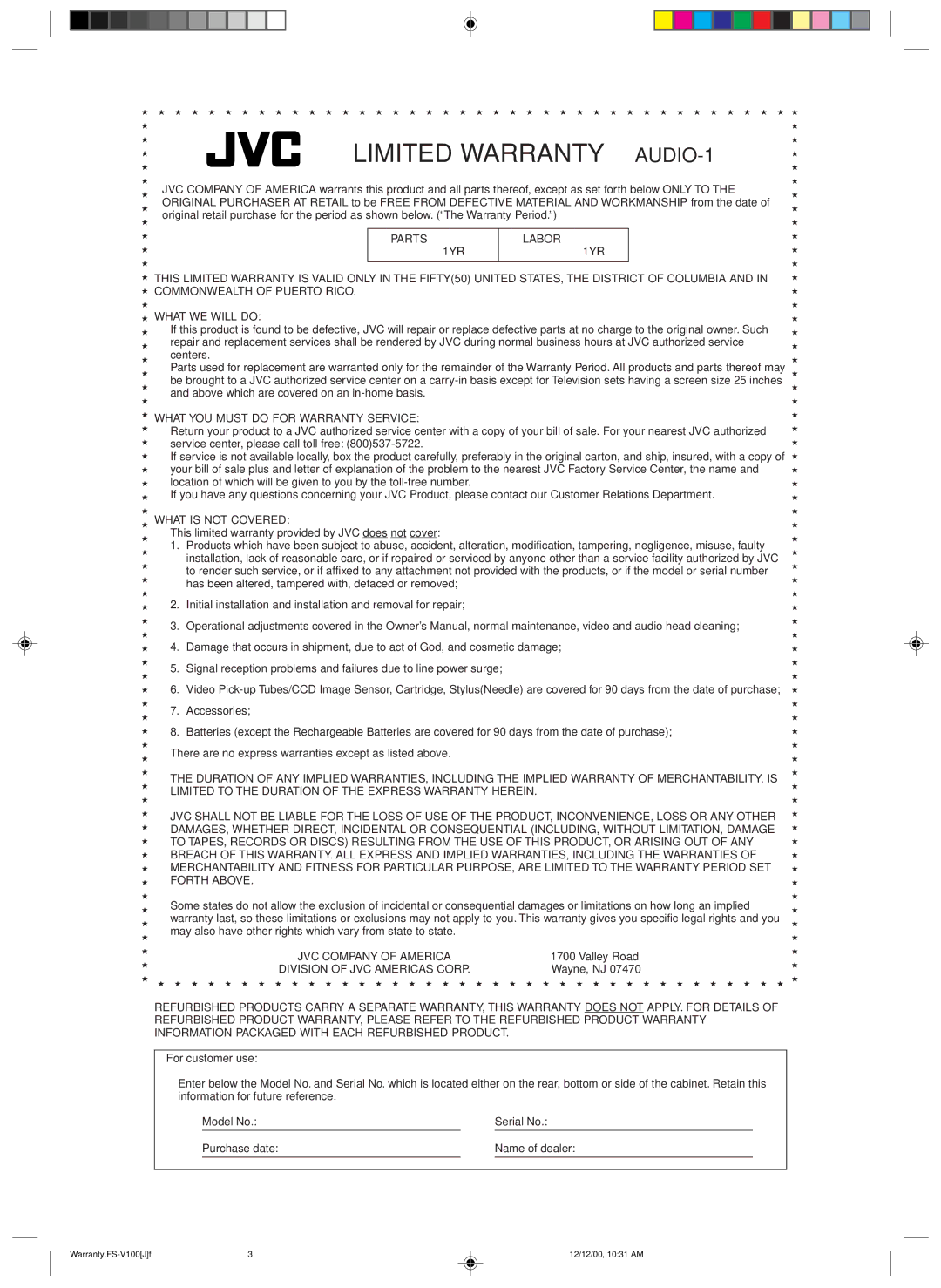 JVC FS-V100 manual What YOU Must do for Warranty Service, What is not Covered, JVC Company of America 