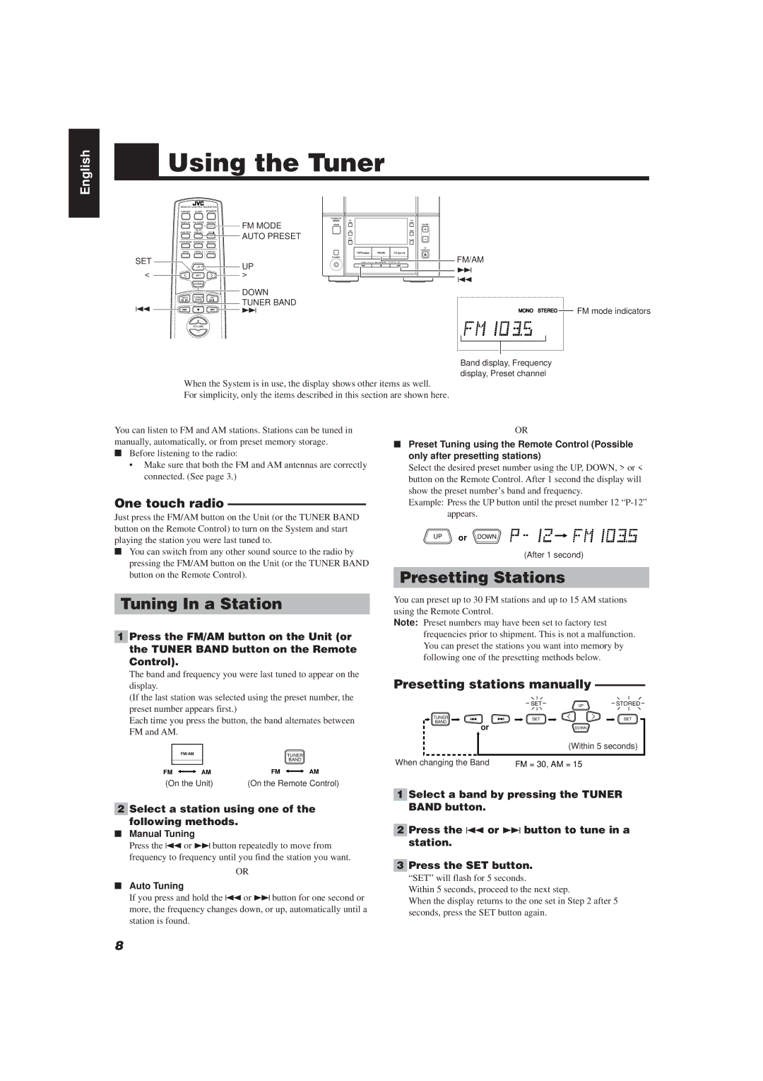 JVC FS-V30 Using the Tuner, Tuning In a Station, Presetting Stations, One touch radio, Presetting stations manually 