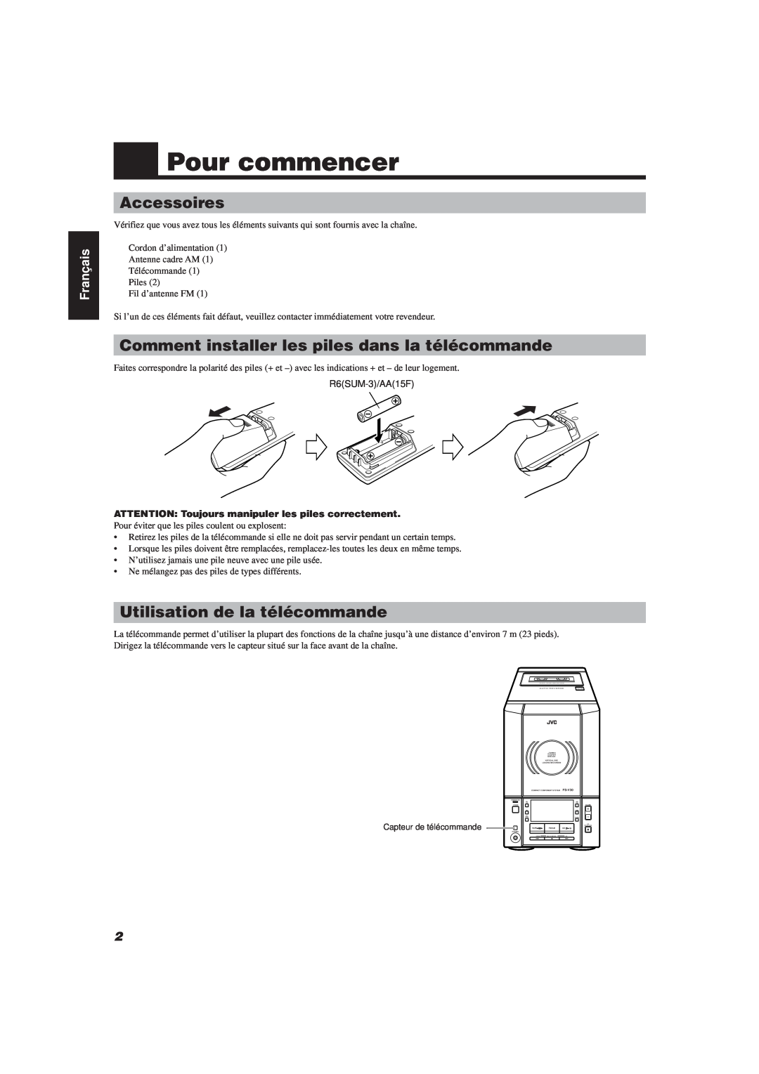 JVC FS-V30 Pour commencer, Accessoires, Comment installer les piles dans la télécommande, Utilisation de la télécommande 