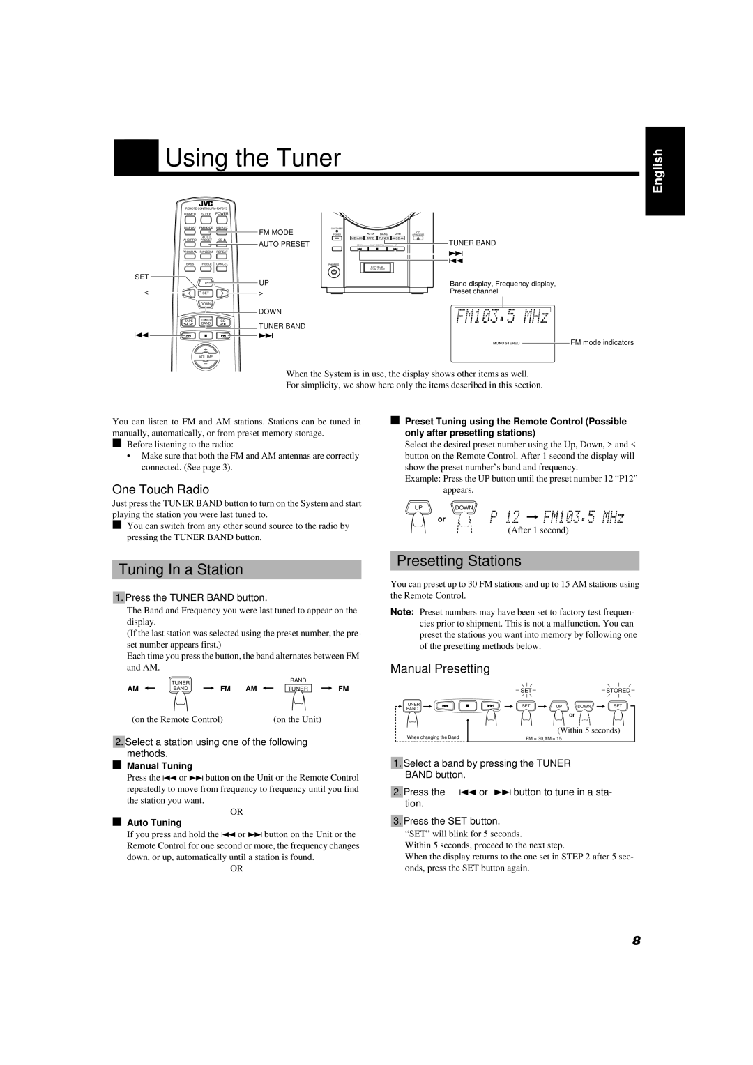 JVC FS-V5 manual Using the Tuner, Tuning In a Station, Presetting Stations, One Touch Radio, Manual Presetting 