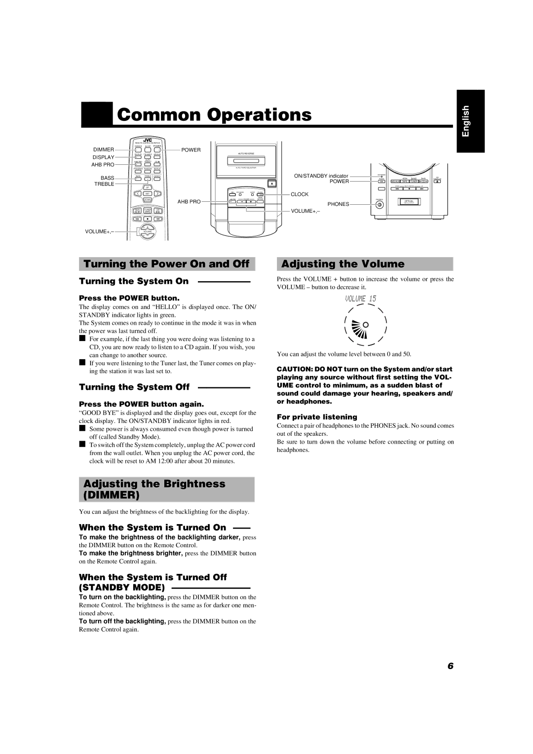 JVC FS-V5 manual Common Operations, Turning the Power On and Off, Adjusting the Volume, Adjusting the Brightness Dimmer 