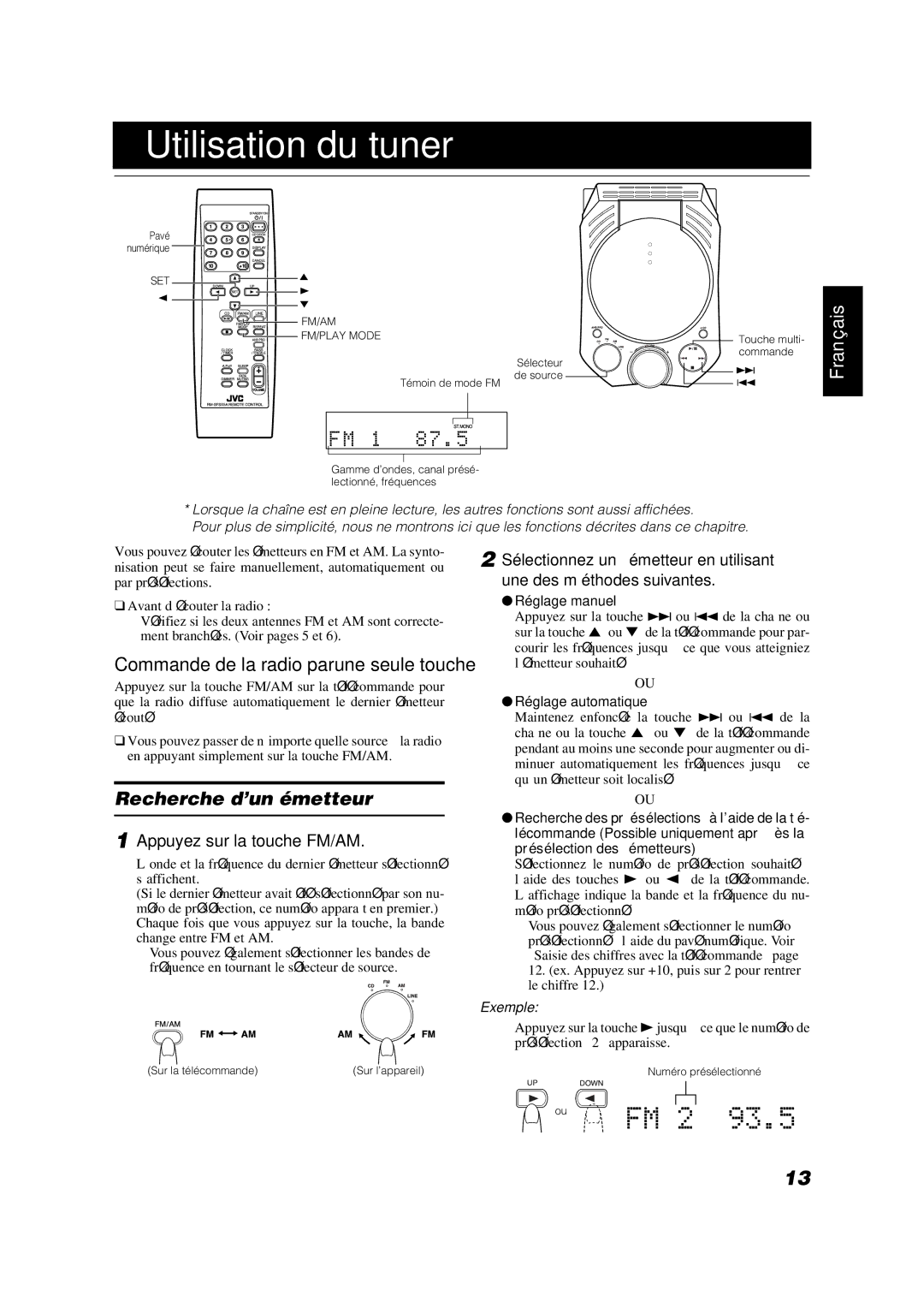 JVC CA-FSX1, FS-X 1, SP-FSX1 Utilisation du tuner, Recherche d’un émetteur, Appuyez sur la touche FM/AM, Réglage manuel 