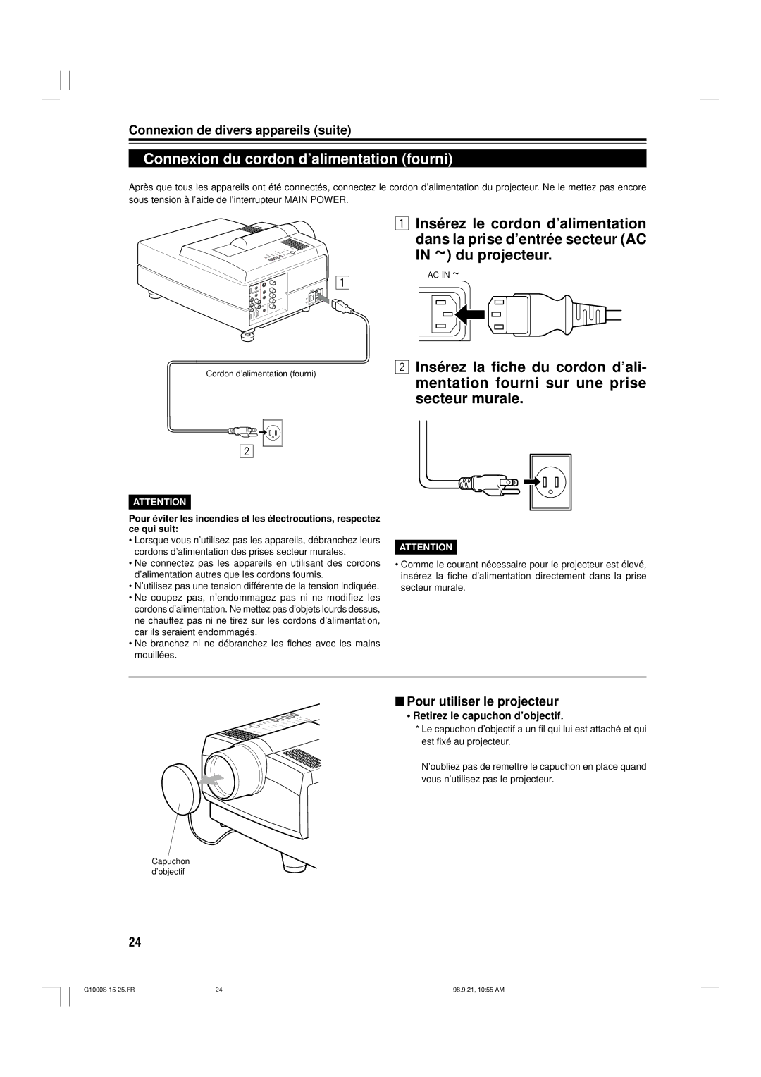 JVC G1000S manual Connexion du cordon d’alimentation fourni, Pour utiliser le projecteur, Retirez le capuchon d’objectif 