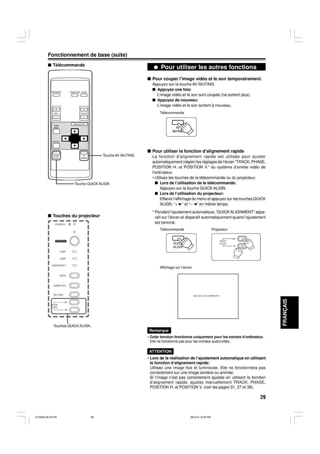 JVC G1000S manual Pour couper l’image vidéo et le son temporairement, Pour utiliser la fonction d’alignement rapide 