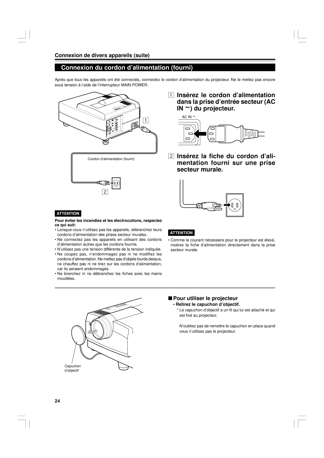 JVC G1500 manual Connexion du cordon d’alimentation fourni, Pour utiliser le projecteur, Retirez le capuchon d’objectif 