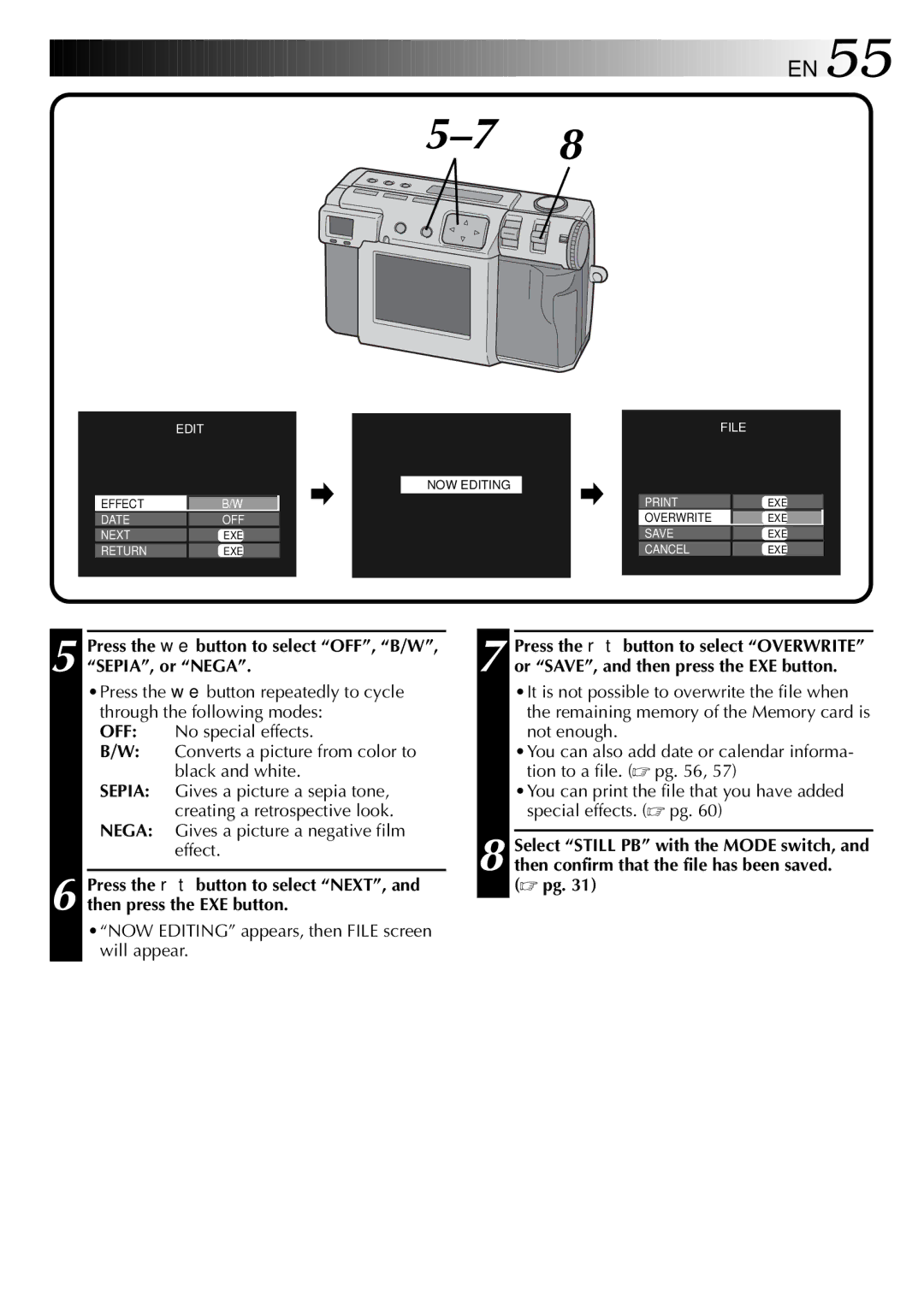 JVC GC-QX3 manual Press the w e button to select OFF, B/W, SEPIA, or Nega, Nega Gives a picture a negative film effect 