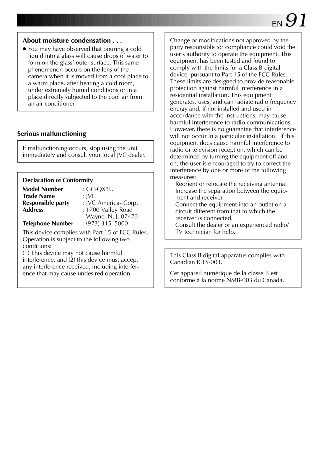 JVC GC-QX3 manual About moisture condensation, Serious malfunctioning 