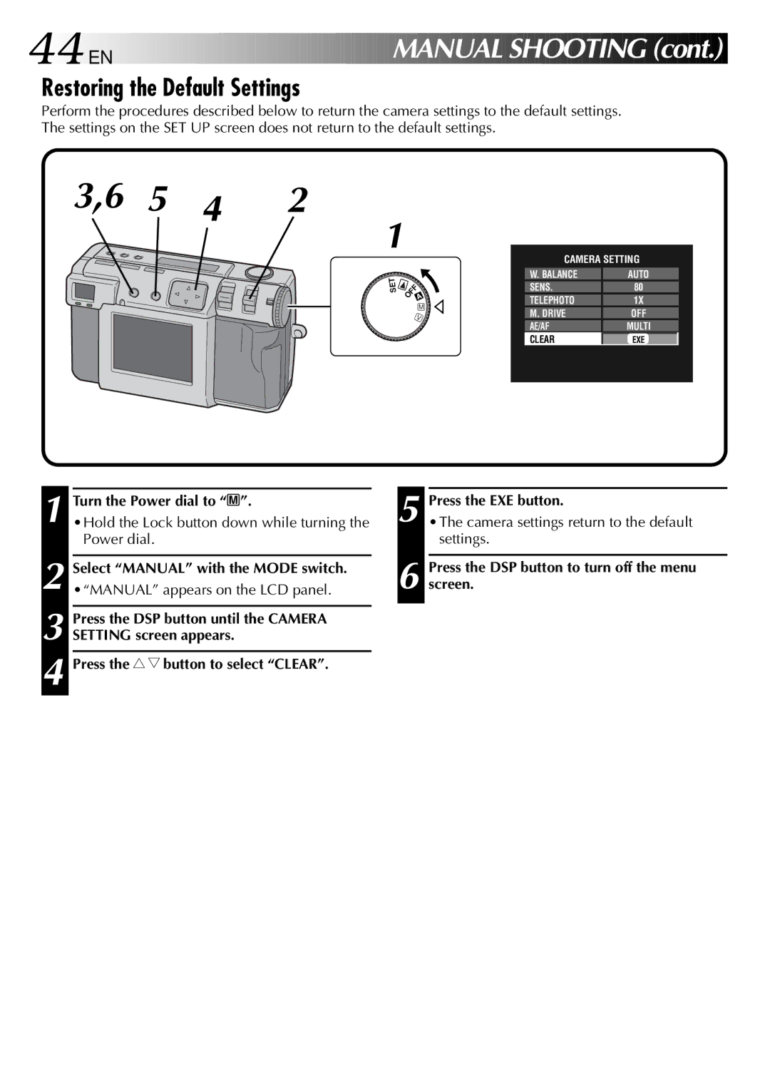 JVC GC X 1 manual Restoring the Default Settings, Turn the Power dial to M, Select Manual with the Mode switch 