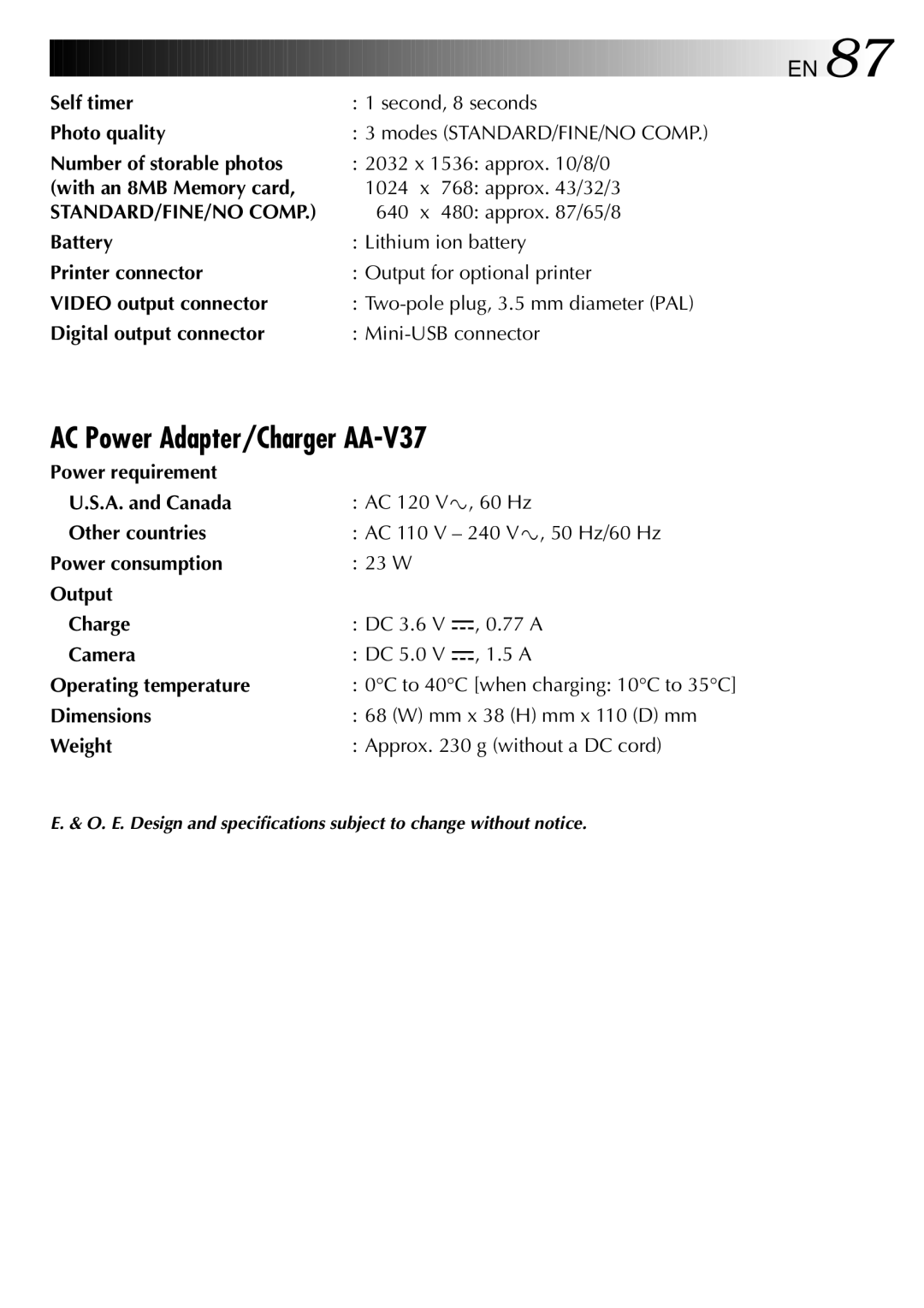 JVC GC X 1 manual AC Power Adapter/Charger AA-V37, 0C to 40C when charging 10C to 35C 