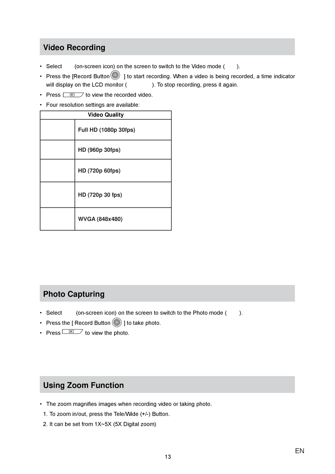 JVC GC-XA1 manual Video Recording, Photo Capturing, Using Zoom Function, Video Quality 