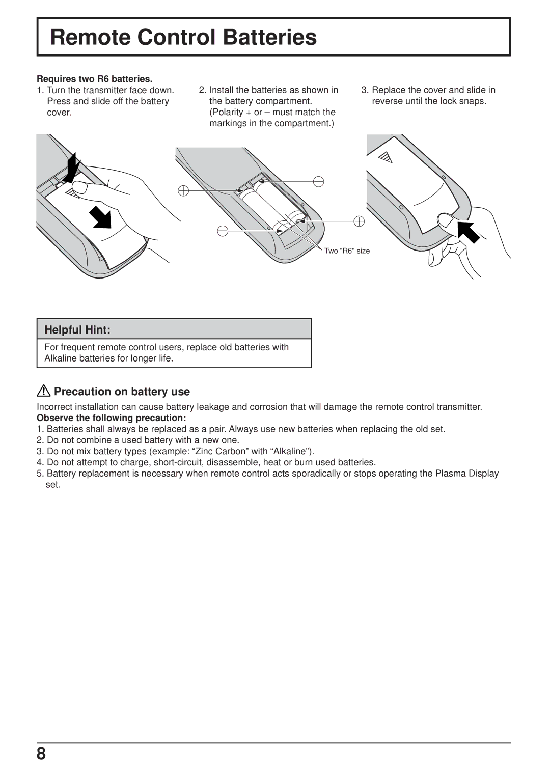 JVC GD-V501PCE manual Remote Control Batteries, Helpful Hint, Precaution on battery use, Requires two R6 batteries 