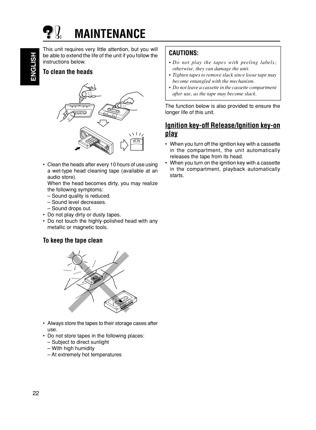 JVC GET0056-001A Maintenance, Ignition key-off Release/Ignition key-on play, To clean the heads, To keep the tape clean 