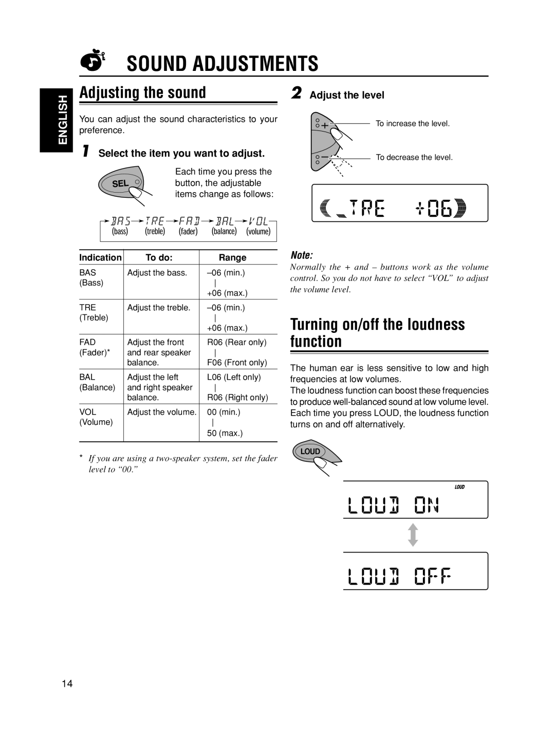 JVC KD-S585, GET0067-001A Sound Adjustments, Adjusting the sound, Turning on/off the loudness function, Adjust the level 