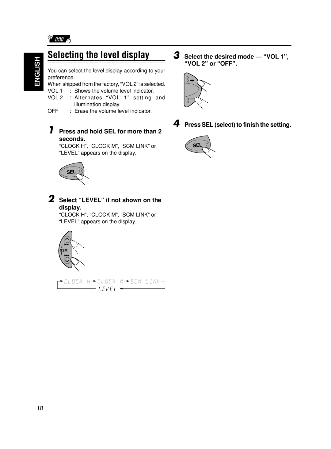 JVC GET0067-001A, KD-S685, KD-S585 manual Selecting the level display, Select the desired mode VOL, VOL 2 or OFF 