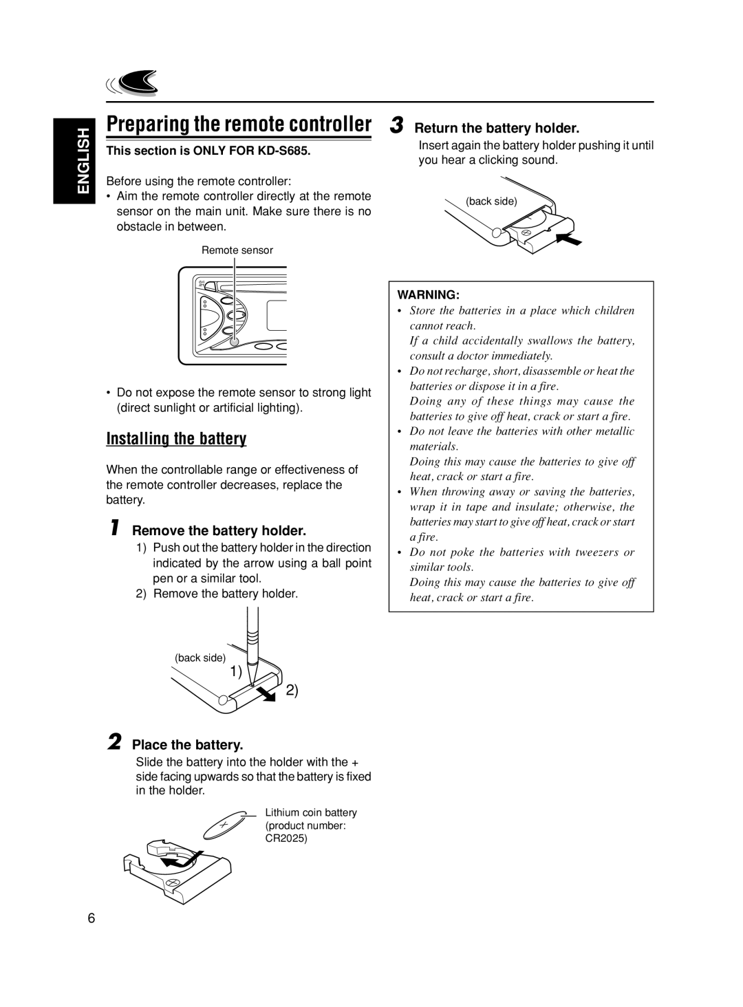 JVC GET0067-001A, KD-S685 Installing the battery, Remove the battery holder, Return the battery holder, Place the battery 