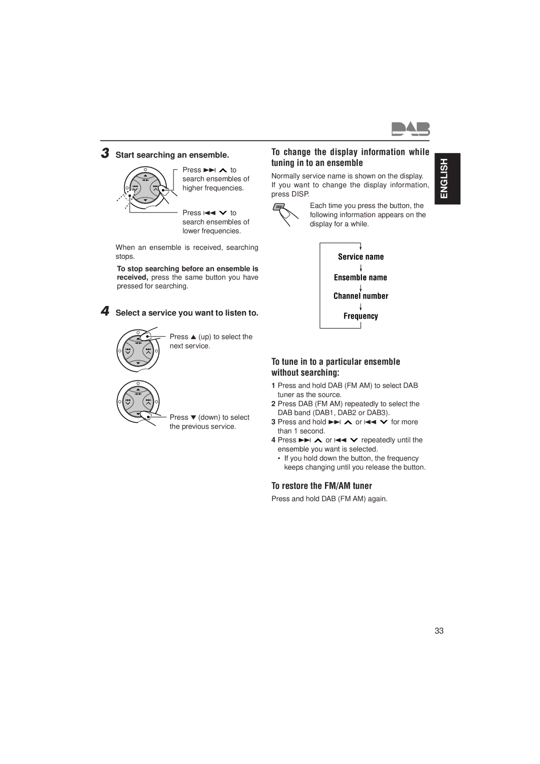 JVC 0302KKSMDTJEIN, GET0070-001A manual Tuning in to an ensemble, To restore the FM/AM tuner 