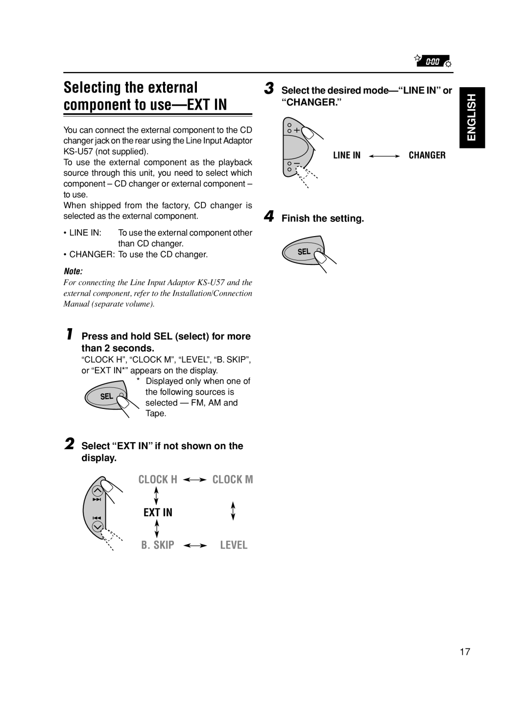 JVC CH-X series Selecting the external, Select the desired mode-LINE in or, Select EXT in if not shown on the display 