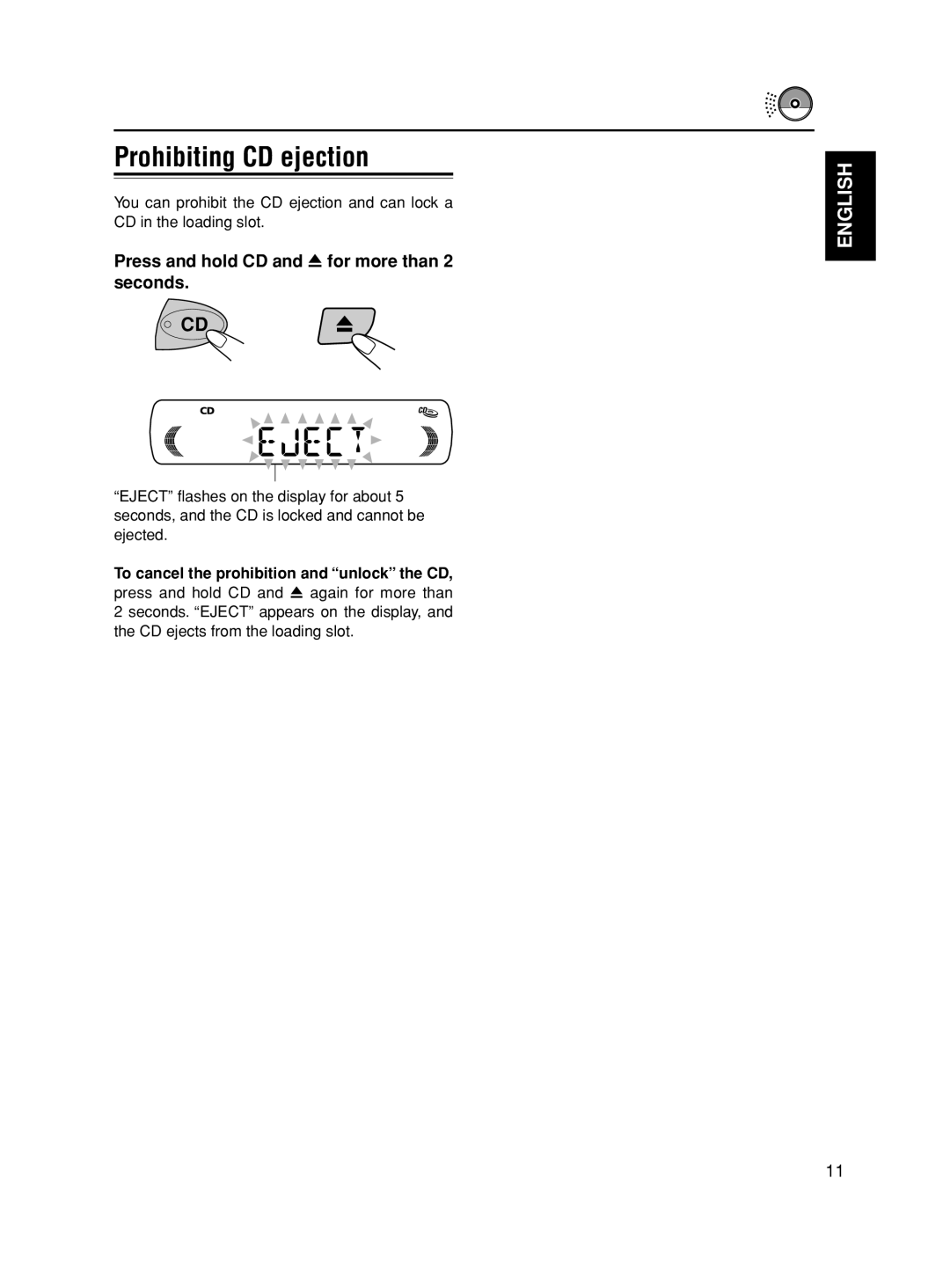 JVC KD-S595, GET0117-001A manual Prohibiting CD ejection, Press and hold CD and 0for more than 2 seconds 