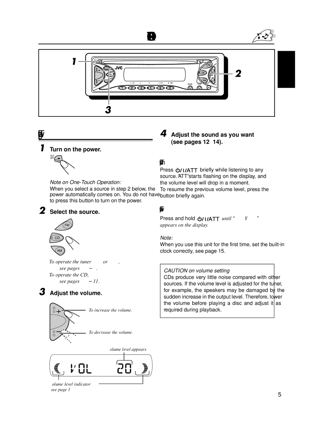 JVC KD-S595, GET0117-001A manual Turning on the power, To drop the volume in a moment, To turn off the power 