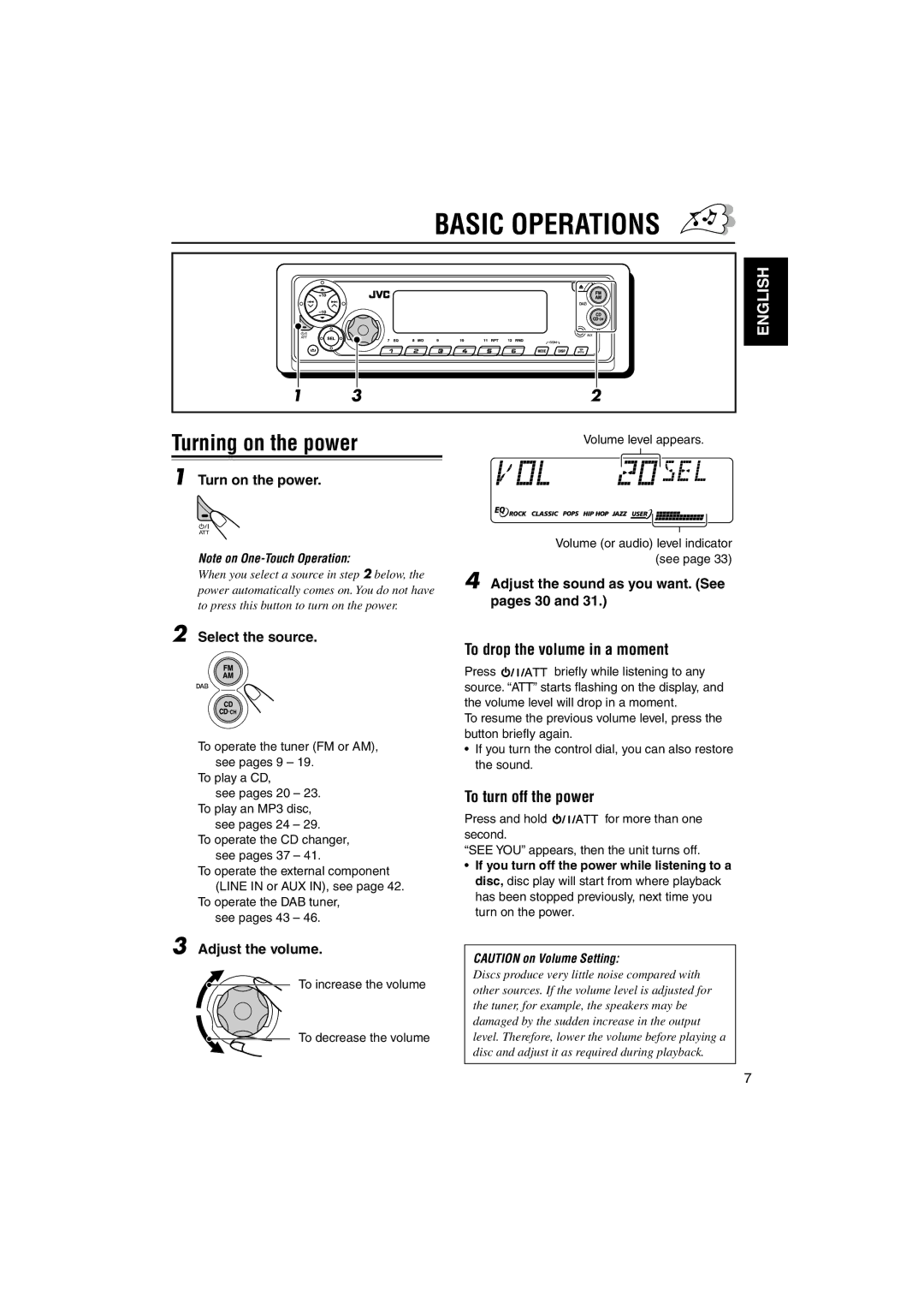 JVC GET0126-001A manual Basic Operations, Turning on the power, To drop the volume in a moment, To turn off the power 