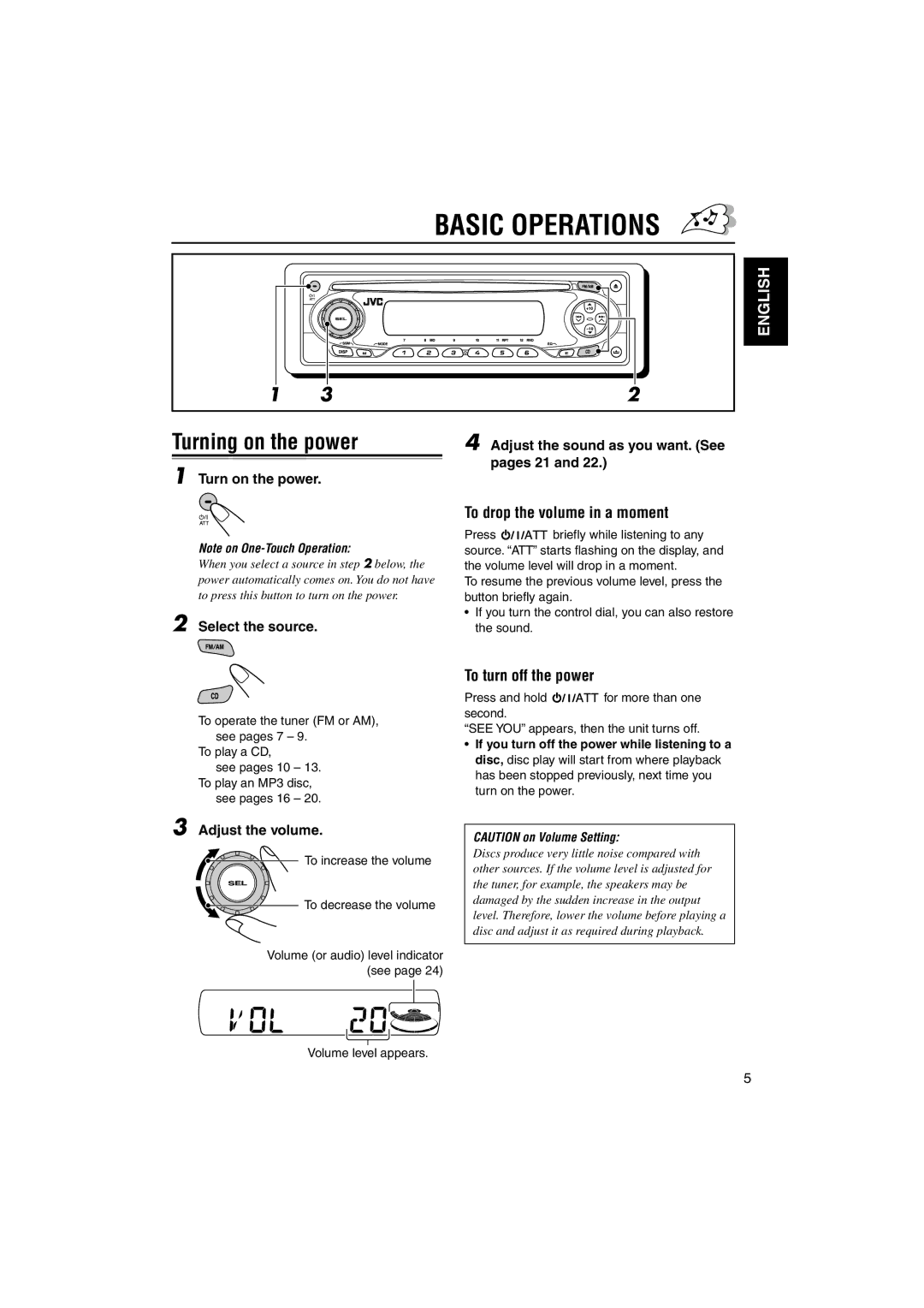 JVC GET0137-001A manual Basic Operations, Turning on the power, To drop the volume in a moment, To turn off the power 