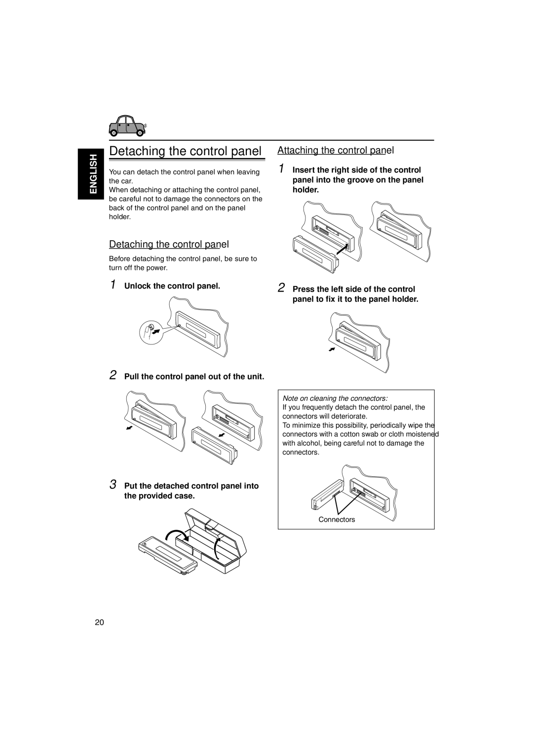 JVC GET0139-001A, KS-FX771 manual Detaching the control panel, Attaching the control panel, Connectors 