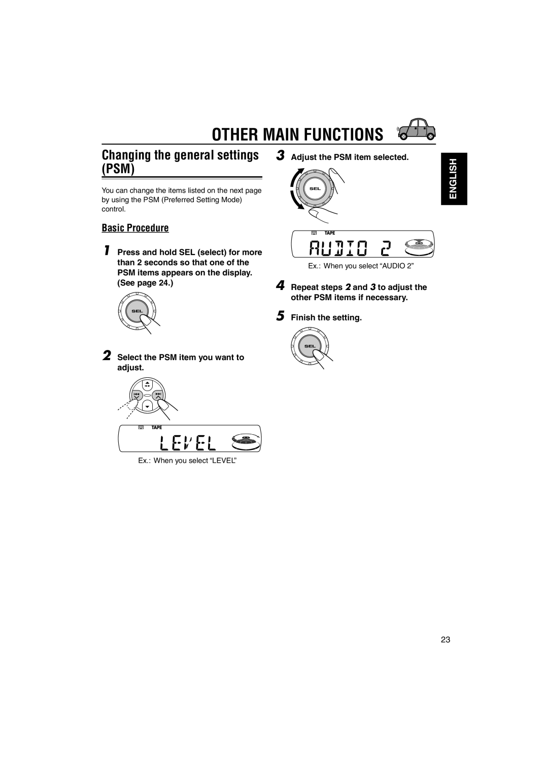 JVC KS-FX842R, GET0140-001A Other Main Functions, Basic Procedure, Ex. When you select Audio, Ex. When you select Level 