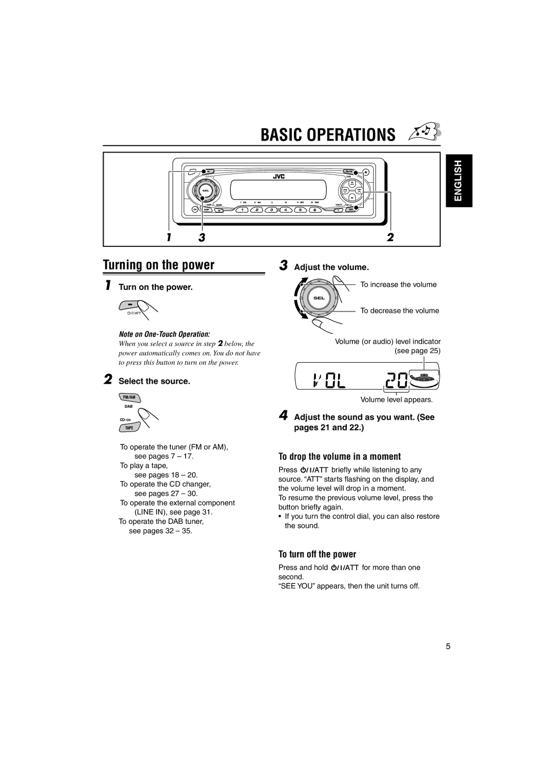 JVC KS-FX842R, GET0140-001A manual Basic Operations, To drop the volume in a moment, To turn off the power 