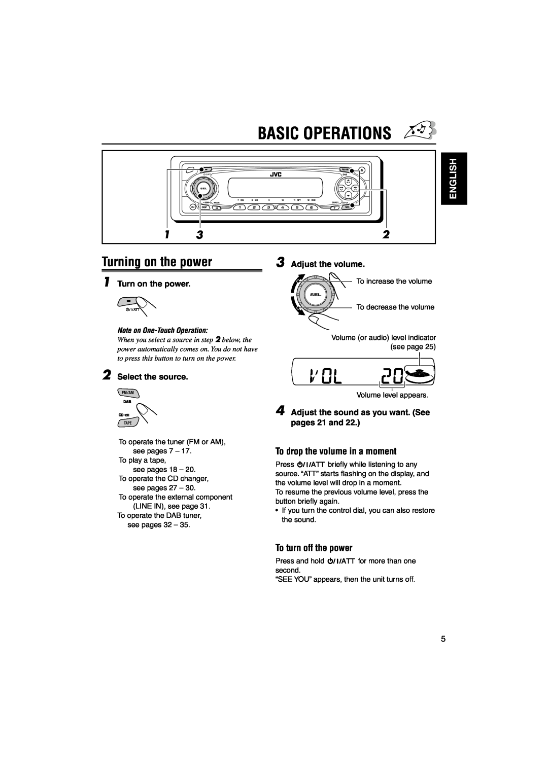 JVC KS-FX842R manual Basic Operations, Turning on the power, English, To drop the volume in a moment, To turn off the power 