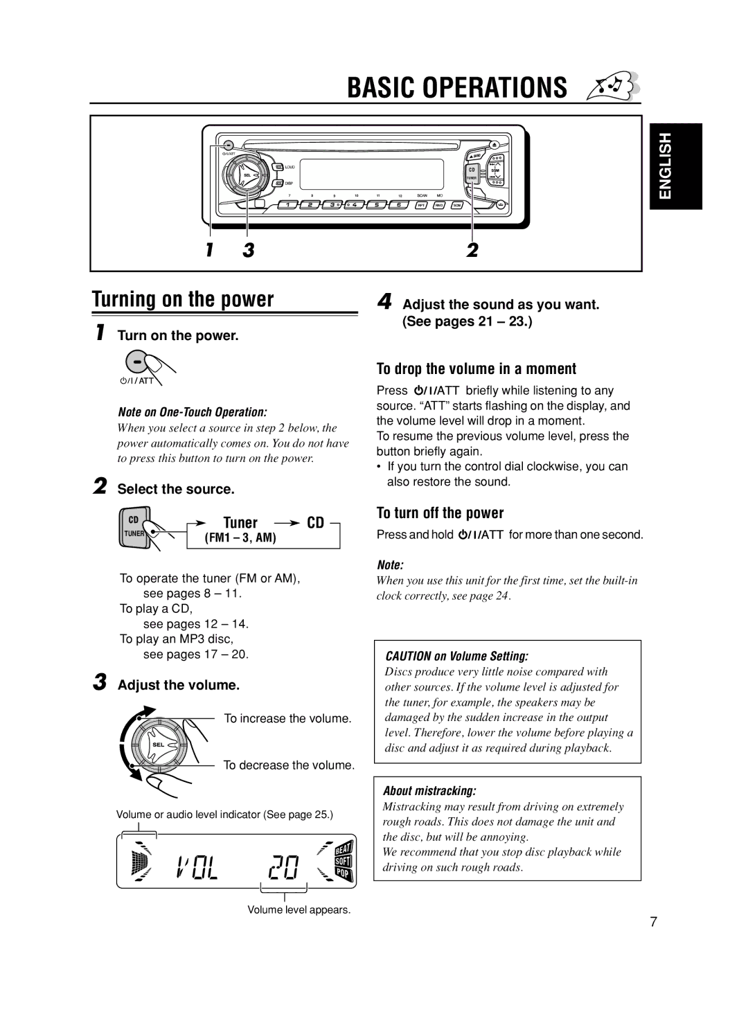 JVC KD-S845 manual Basic Operations, Turning on the power, Tuner CD, To drop the volume in a moment, To turn off the power 