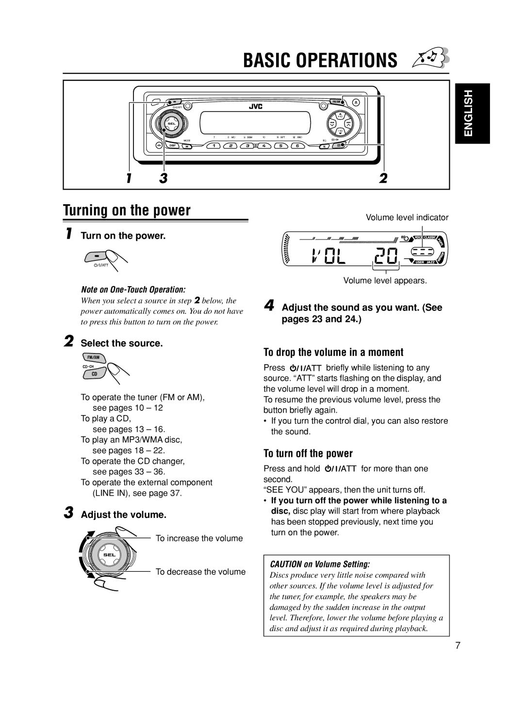 JVC GET0188-001A manual Basic Operations, Turning on the power, To drop the volume in a moment, To turn off the power 