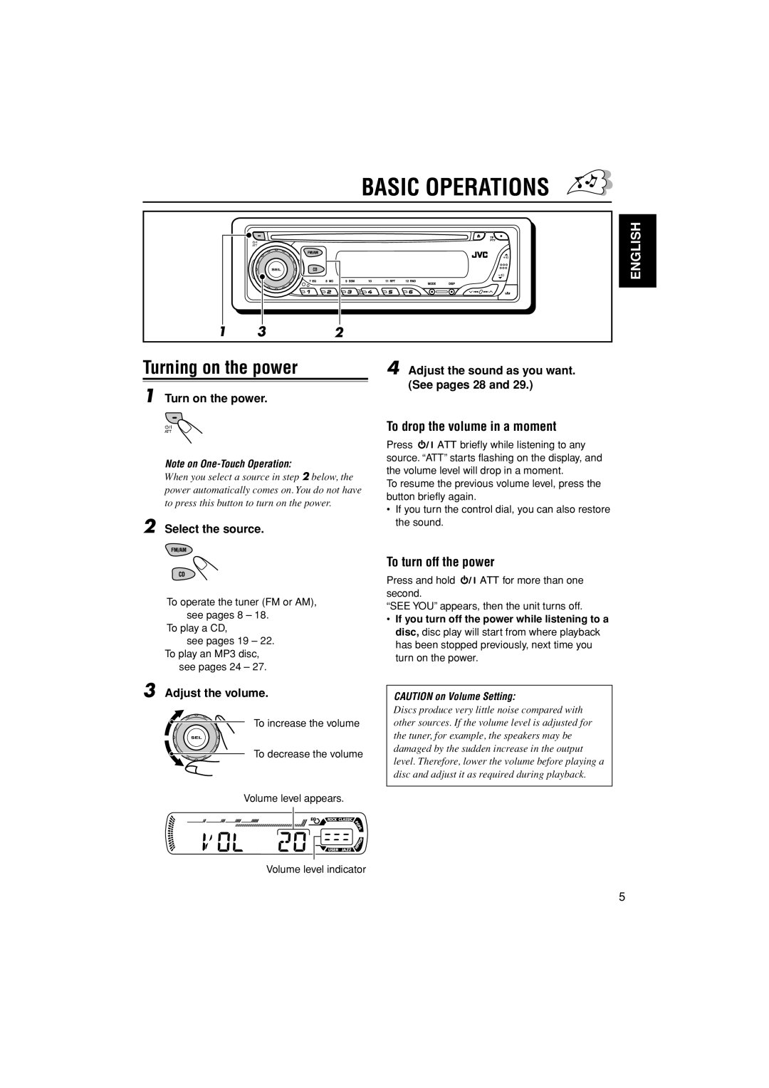 JVC GET0195-001A manual Basic Operations, Turning on the power, To drop the volume in a moment, To turn off the power 