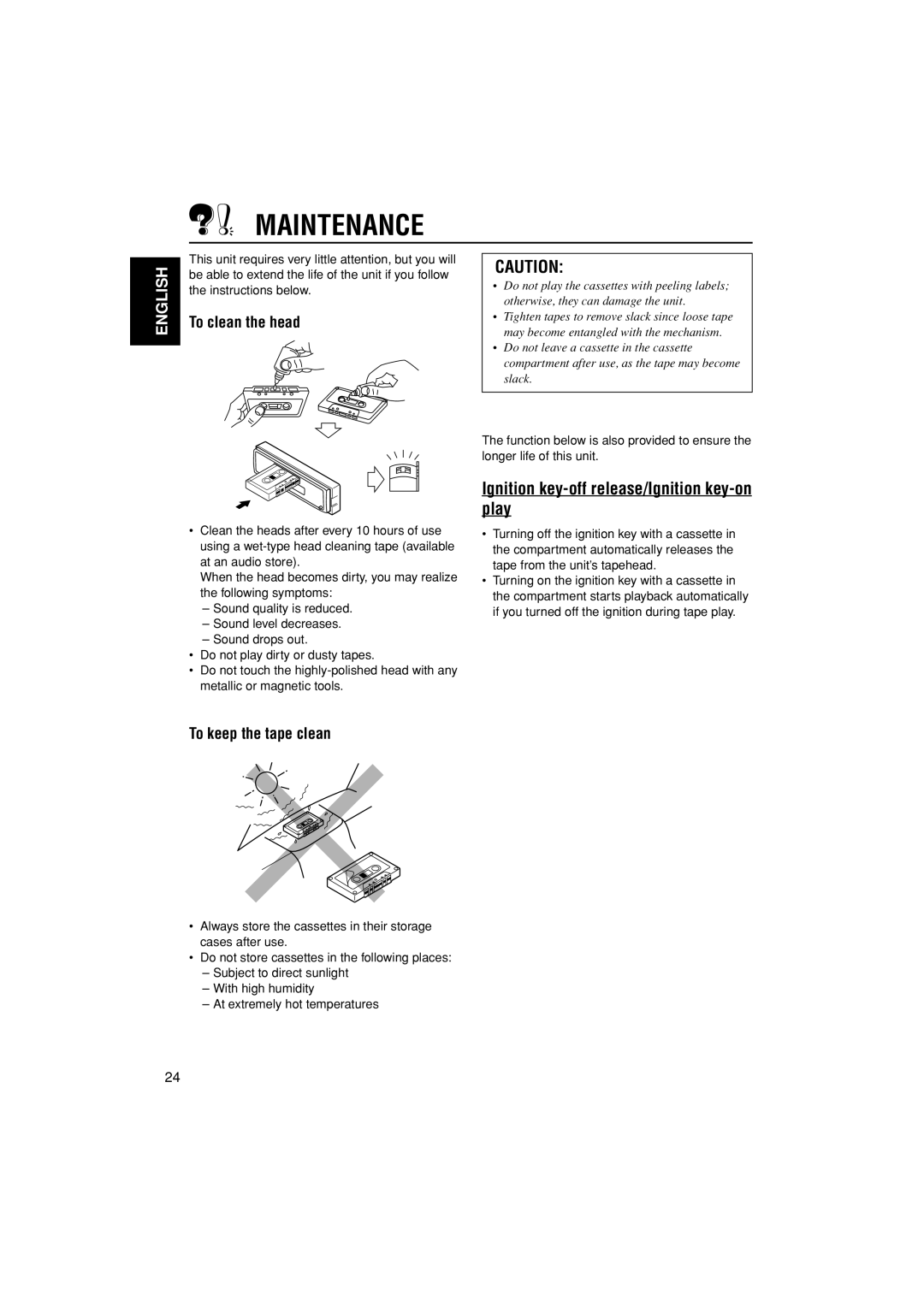 JVC GET0241-001B Maintenance, Ignition key-off release/Ignition key-on play, To clean the head, To keep the tape clean 