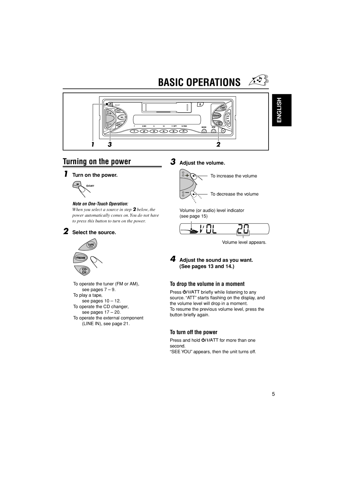 JVC KS-FX555, GET0241-001B manual Basic Operations, To drop the volume in a moment, To turn off the power, Select the source 