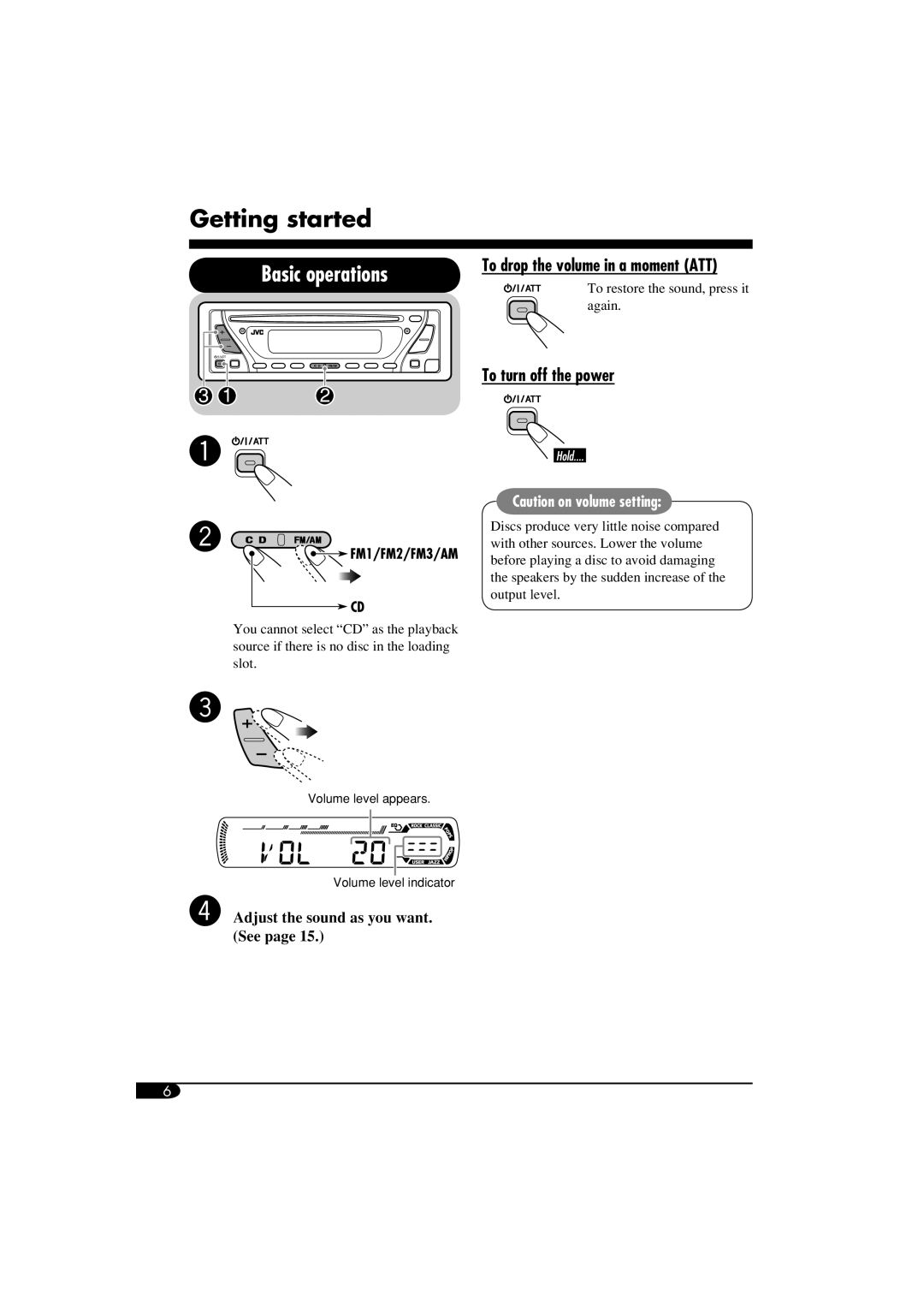 JVC GET0260-015A manual Getting started, Basic operations, To turn off the power, To drop the volume in a moment ATT 