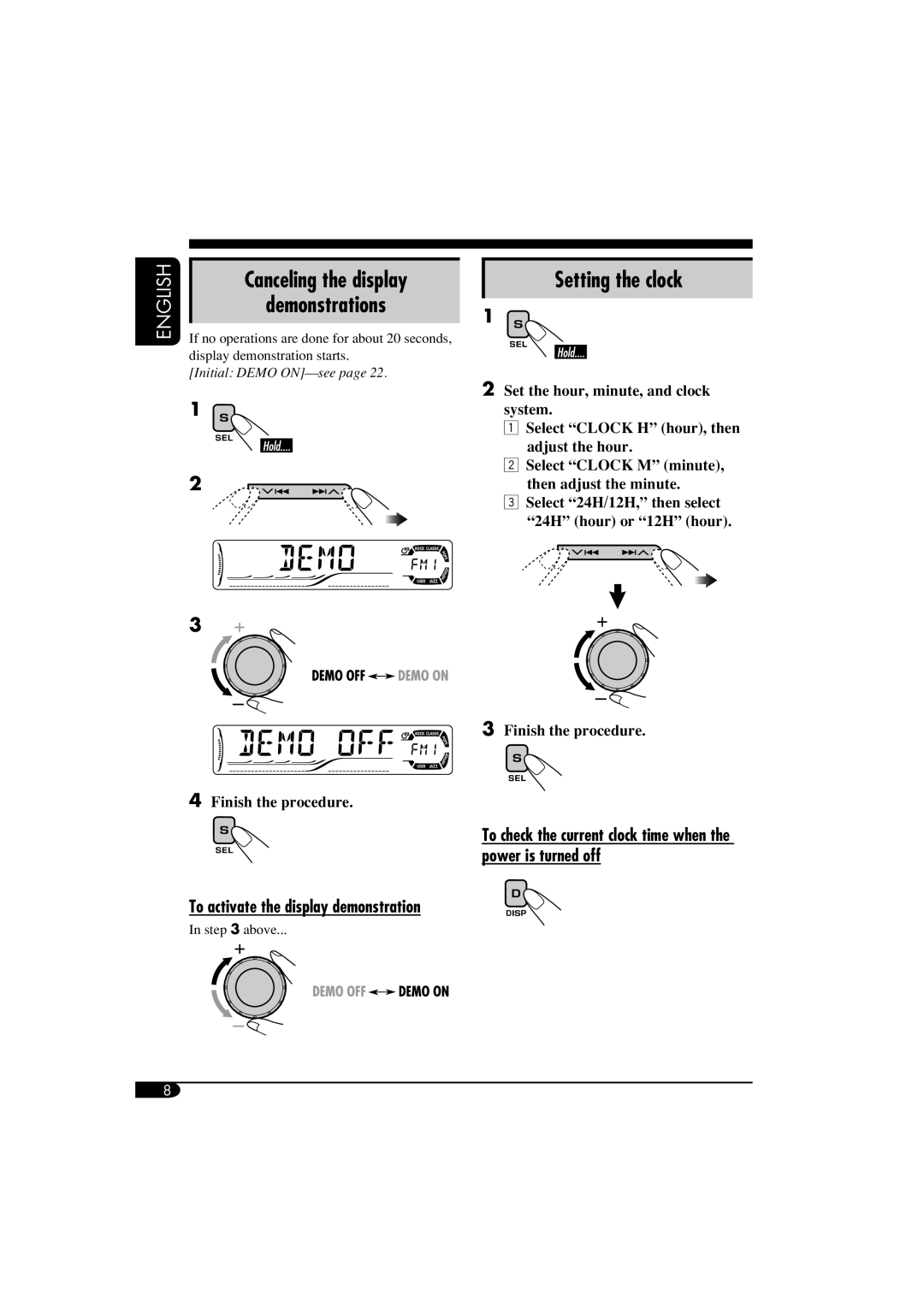 JVC GET0266-003A manual To activate the display demonstration, To check the current clock time when the power is turned off 