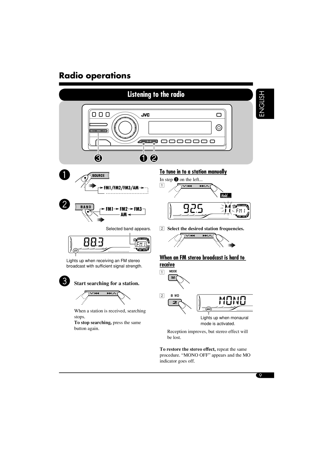 JVC GET0266-003A Radio operations, To tune in to a station manually, When an FM stereo broadcast is hard to receive 